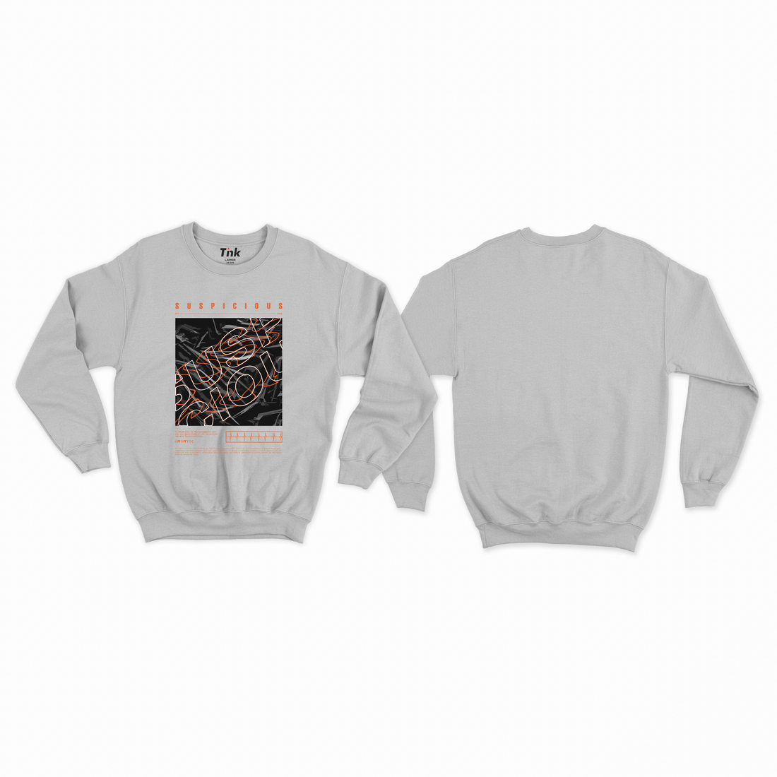 Suspicious Tees  Sweatshirt